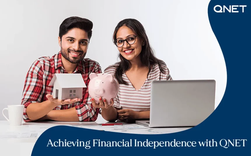 Financial Independence as a QNET Direct Seller