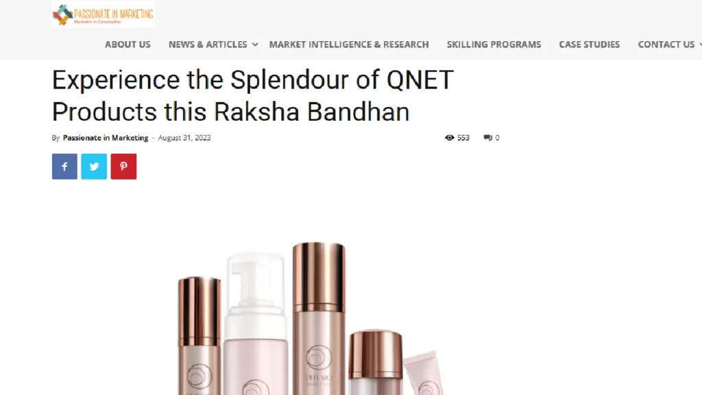QNET’s Physio Radiance Skincare range and the Kinnari Jewellery Collection were featured as the perfect rakhi duo for this Raksha Bandhan on Passionate In Marketing.